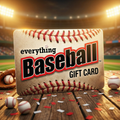 Everything Baseball Gift Card
