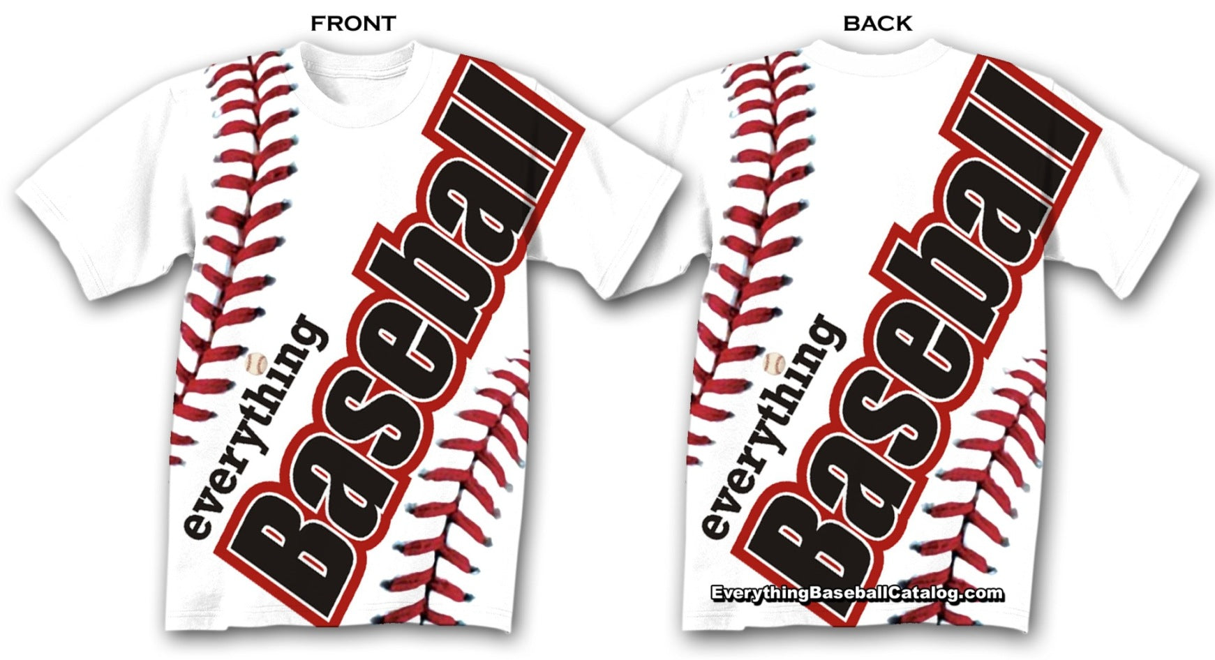White t-shirt with 'Everything Baseball' design on front and back, featuring a baseball graphic.